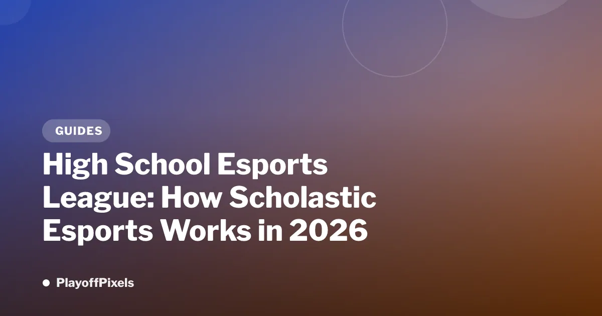 High School Esports League: How Scholastic Esports Works in 2026